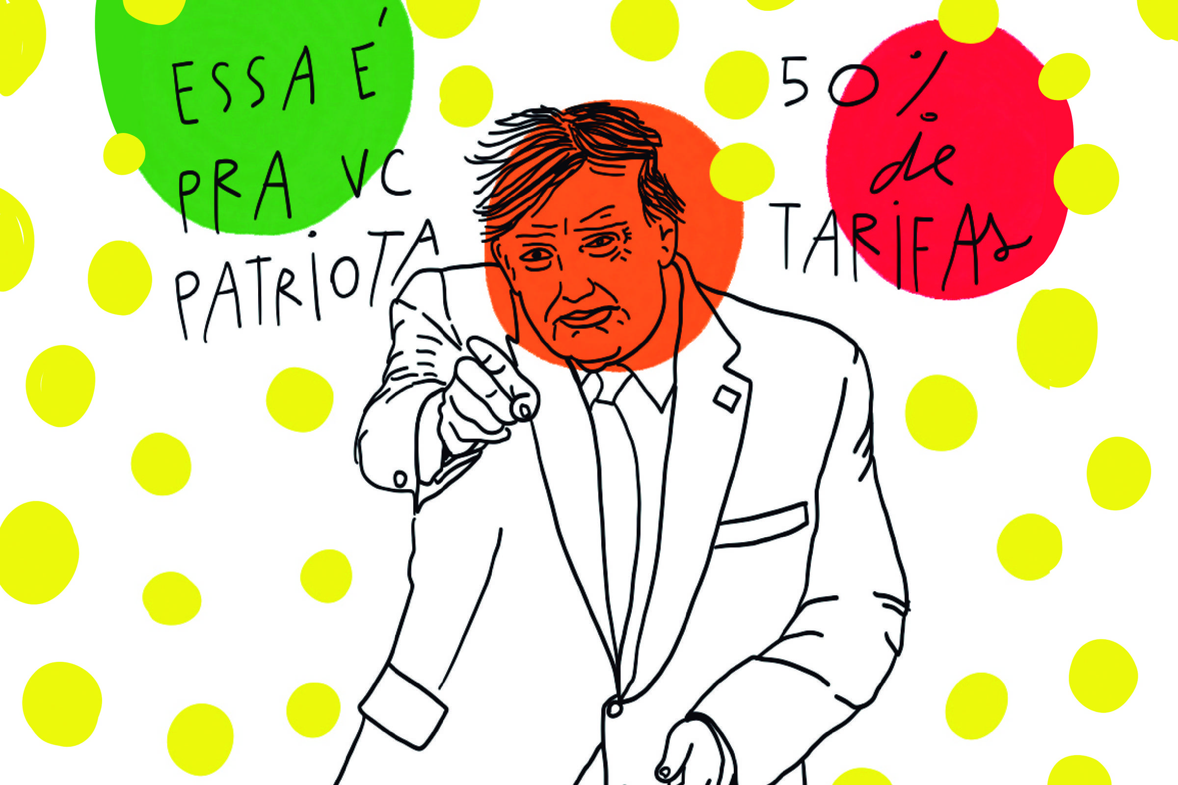 Desenho do presidente Trump, da cintura para cima. Usando paletó, camisa e gravata - apontando para o leitor com a mão direita enquanto o braço esquerdo segue baixo, dobrado próximo da cintura. Há ainda duas frases: uma à direita do personagem central, num fundo de círculo verde