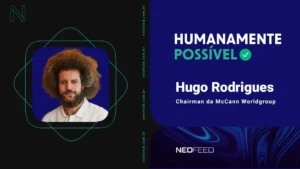 Contra os atalhos: Hugo Rodrigues, do McCann Worldgroup, alerta para a ilusão do sucesso imediato