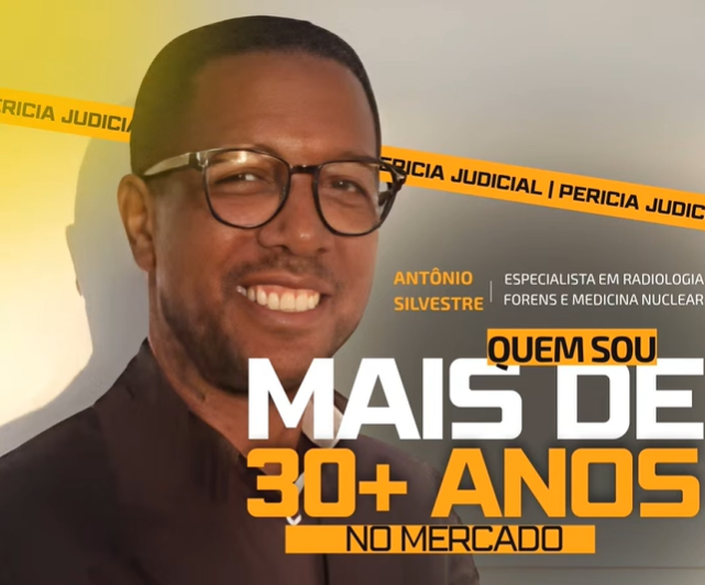 Antônio Silvestre: da radiologia forense à consolidação de uma voz científica que une ciência, justiça e visibilidade