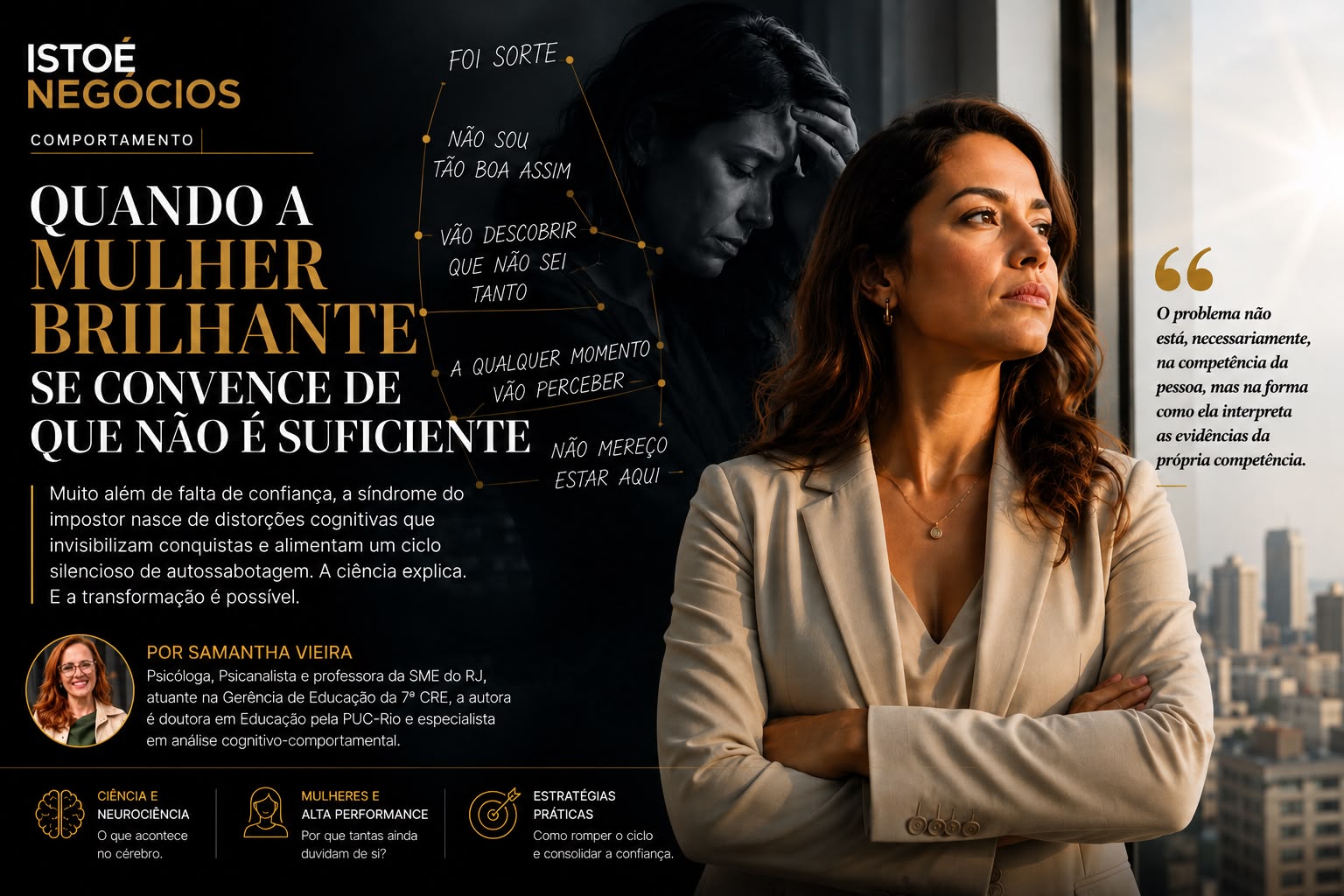 Quando a mulher brilhante se convence de que não é suficiente