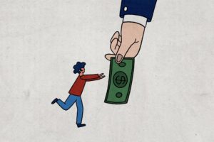 A imagem mostra uma ilustração onde uma mão grande, vestida com uma camisa azul e um punho branco, está segurando uma nota de dinheiro verde. Abaixo, um personagem pequeno, com cabelo azul e vestido com uma camiseta vermelha e calças azuis, está correndo em direção à mão, tentando pegar a nota. O fundo da imagem é de uma cor clara e neutra.